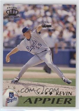 1995 Pacific Crown Collection - [Base] #196 - Kevin Appier