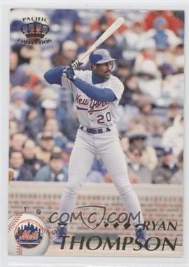 1995 Pacific Crown Collection - [Base] #289 - Ryan Thompson