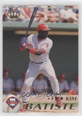 1995 Pacific Crown Collection - [Base] #325 - Kim Batiste [EX to NM]