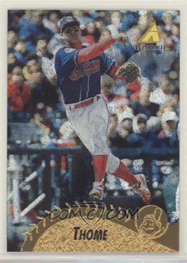 1995 Pinnacle - [Base] - Museum Collection #18 - Jim Thome