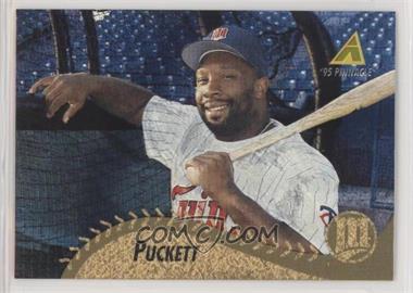 1995 Pinnacle - [Base] - Museum Collection #340 - Kirby Puckett