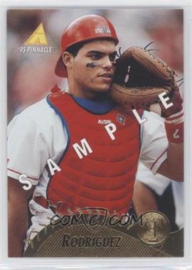 1995 Pinnacle - [Base] - Sample #122 - Ivan Rodriguez