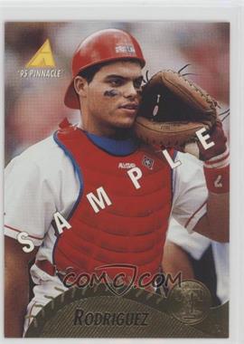 1995 Pinnacle - [Base] - Sample #122 - Ivan Rodriguez