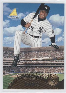 1995 Pinnacle - [Base] #226 - Frank Thomas