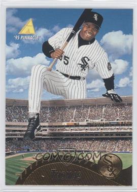 1995 Pinnacle - [Base] #226 - Frank Thomas