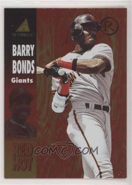 1995 Pinnacle - Red Hot #RH6 - Barry Bonds