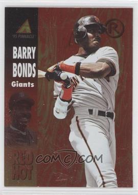 1995 Pinnacle - Red Hot #RH6 - Barry Bonds