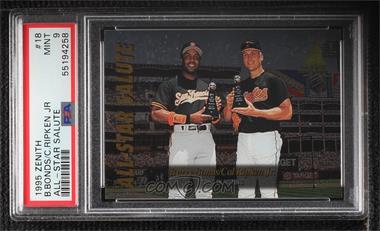 1995 Pinnacle Zenith Edition - All-Star Salute #18 - Barry Bonds, Cal Ripken Jr. [PSA 9 MINT]