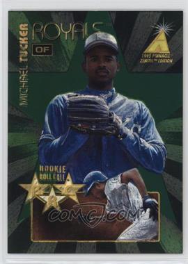 1995 Pinnacle Zenith Edition - Rookie Roll Call #13 - Michael Tucker