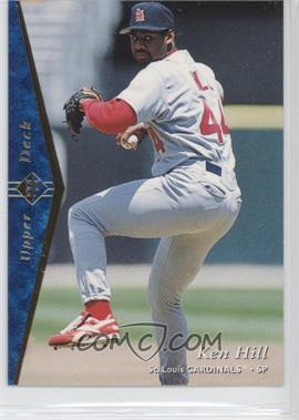 1995 SP - [Base] #102 - Ken Hill