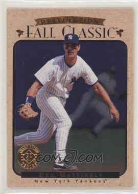 1995 SP Championship Series - Destination Fall Classic #5 - Don Mattingly