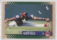 Albert Belle (Sample in White on Front) [EX to NM]