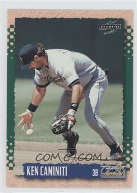 1995 Score - [Base] #56 - Ken Caminiti