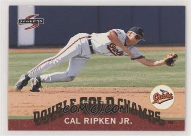 1995 Score - Double Gold Champs #GC 12 - Cal Ripken Jr.