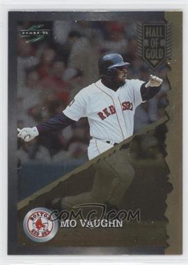 1995 Score - Hall of Gold #HG 17 - Mo Vaughn