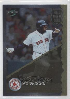 1995 Score - Hall of Gold #HG 17 - Mo Vaughn