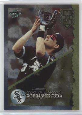 1995 Score - Hall of Gold #HG 32 - Robin Ventura