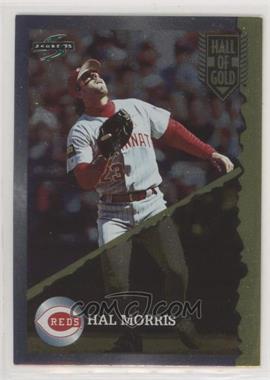 1995 Score - Hall of Gold #HG 46 - Hal Morris [Noted]