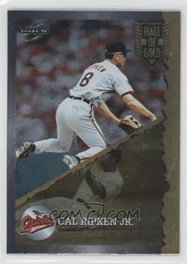 1995 Score - Hall of Gold #HG 6 - Cal Ripken Jr.