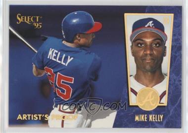 1995 Select - [Base] - Artist's Proof #118 - Mike Kelly