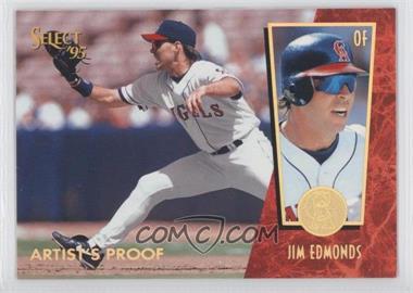 1995 Select - [Base] - Artist's Proof #40 - Jim Edmonds