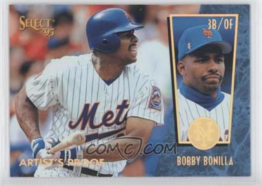 1995 Select - [Base] - Artist's Proof #47 - Bobby Bonilla