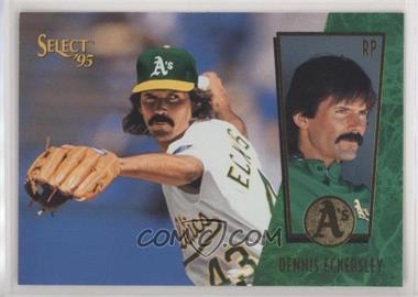 1995 Select - [Base] #140 - Dennis Eckersley