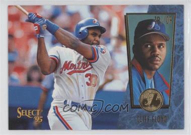 1995 Select - [Base] #58 - Cliff Floyd