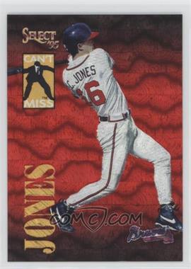 1995 Select - Can't Miss #CM11 - Chipper Jones