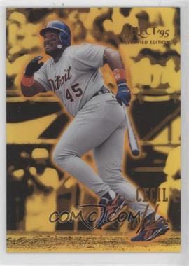 1995 Select Certified Edition - [Base] - Mirror Gold #47 - Cecil Fielder