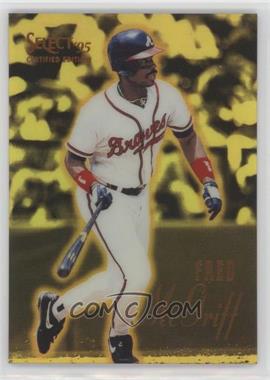 1995 Select Certified Edition - [Base] - Mirror Gold #62 - Fred McGriff