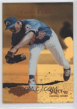 1995 Select Certified Edition - [Base] - Mirror Gold #92 - Rookie - Carlos Perez