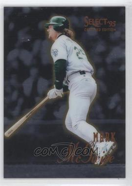 1995 Select Certified Edition - [Base] #50 - Mark McGwire