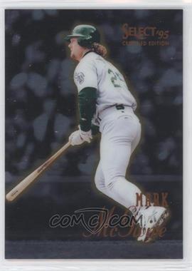 1995 Select Certified Edition - [Base] #50 - Mark McGwire