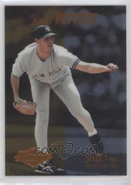 1995 Select Certified Edition - [Base] #96 - Rookie - Andy Pettitte