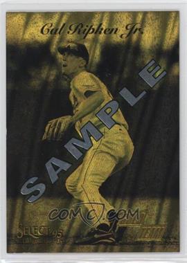 1995 Select Certified Edition - Gold Team - Sample #3 - Cal Ripken Jr.