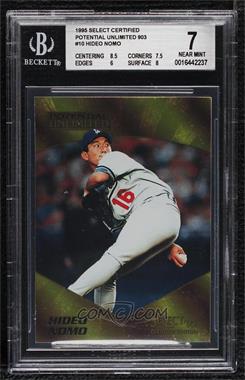 1995 Select Certified Edition - Potential Unlimited - Case Chase #10 - Hideo Nomo /903 [BGS 7 NEAR MINT]