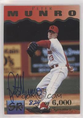 1995 Signature Rookies - Previews - Signatures #25 - Peter Munro /6000