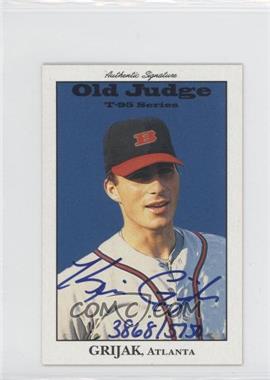 1995 Signature Rookies Old Judge - T-95 Minis - Autographs #15 - Kevin Grijak /5750