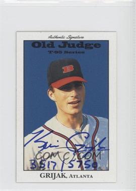 1995 Signature Rookies Old Judge - T-95 Minis - Autographs #15 - Kevin Grijak /5750