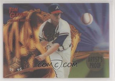 1995 Sportflix UC3 - [Base] - Artist's Proof #81 - Tom Glavine