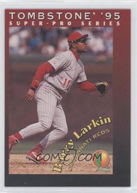 1995 Tombstone Pizza Super-Pro Series - Food Issue [Base] #25 - Barry Larkin