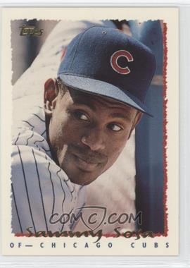 1995 Topps - [Base] #11 - Sammy Sosa