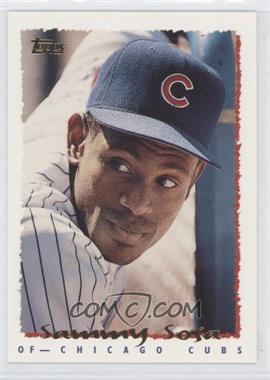 1995 Topps - [Base] #11 - Sammy Sosa