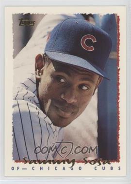 1995 Topps - [Base] #11 - Sammy Sosa