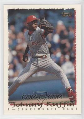 1995 Topps - [Base] #270 - Johnny Ruffin