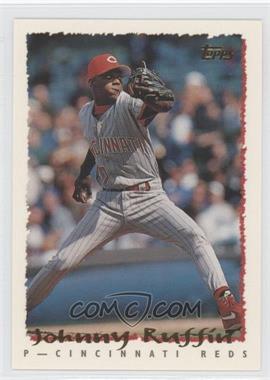 1995 Topps - [Base] #270 - Johnny Ruffin