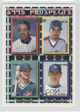 1995 Topps - [Base] #571 - Prospects - Ray Holbert, Rey Ordonez, Kevin Orie, Mike Metcalfe
