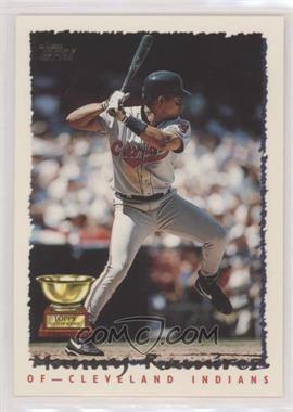 1995 Topps - [Base] #577 - Manny Ramirez