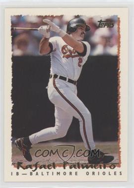 1995 Topps - [Base] #80 - Rafael Palmeiro